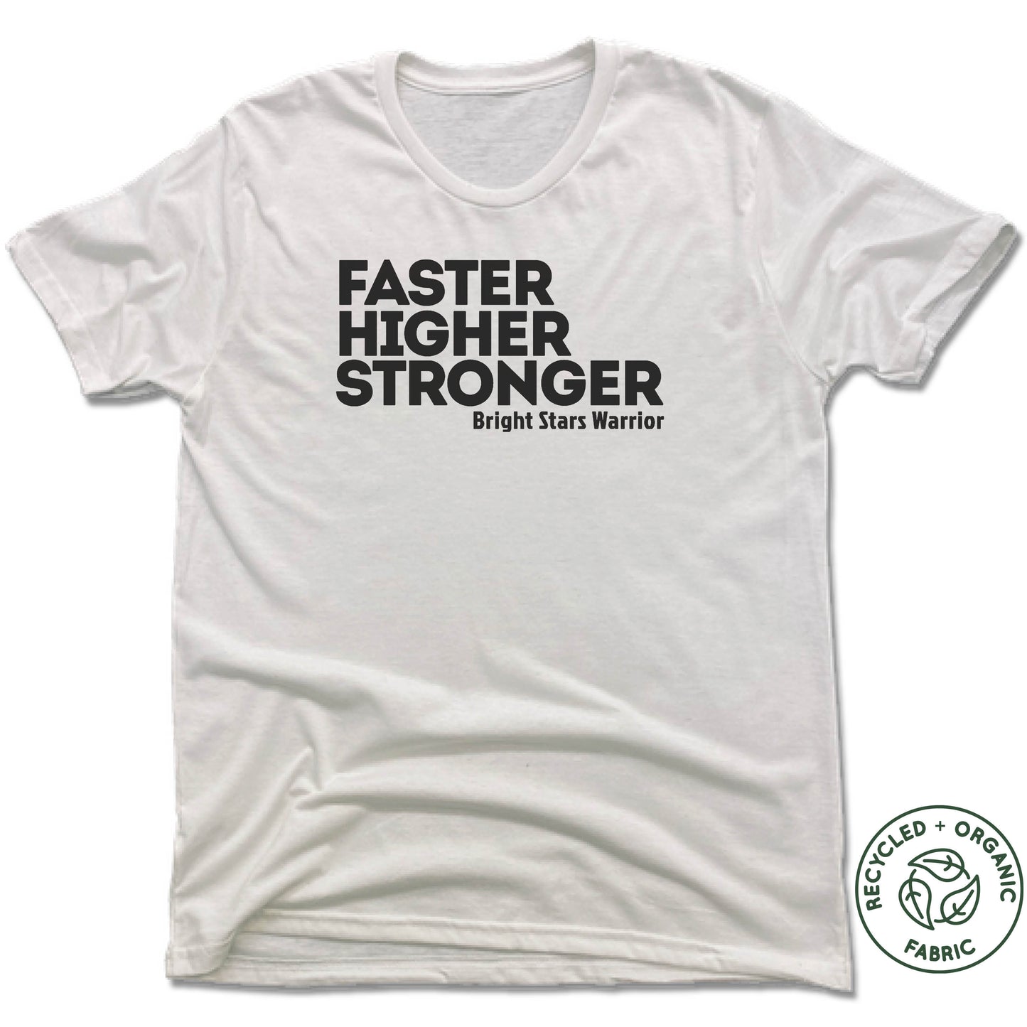 BRIGHT STARS GYMNASTICS ACADEMY | UNISEX WHITE Recycled Tri-Blend | FASTER HIGHER STRONGER