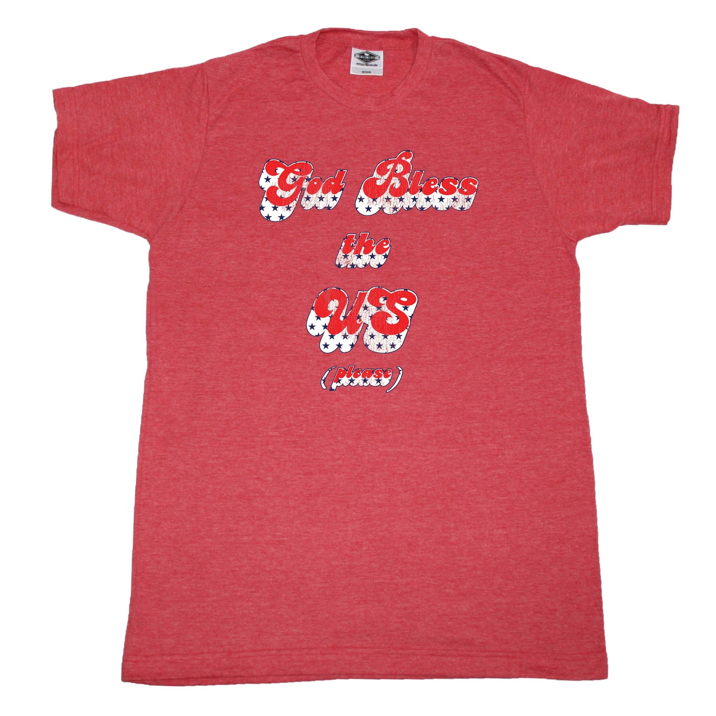 God Bless the US Please - Unisex Tee