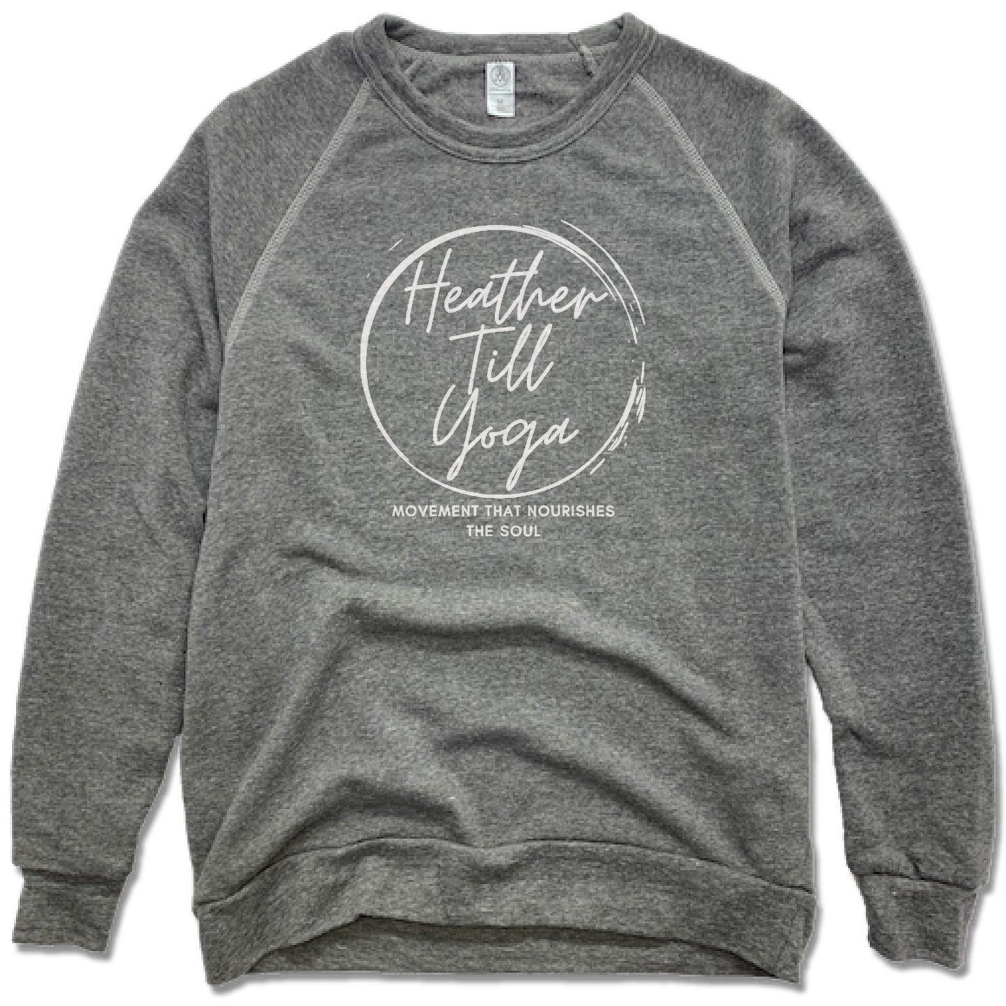 Heather Till Yoga | FLEECE SWEATSHIRT | White Logo