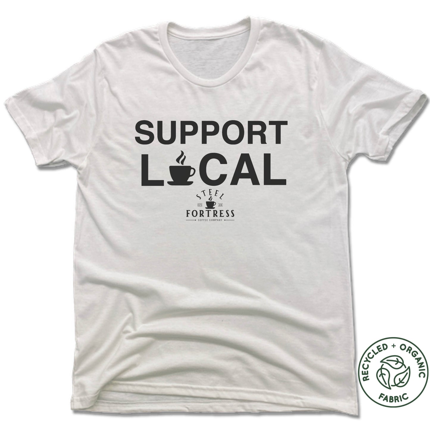 STEEL FORTRESS COFFEE | UNISEX WHITE Recycled Tri-Blend | SUPPORT LOCAL