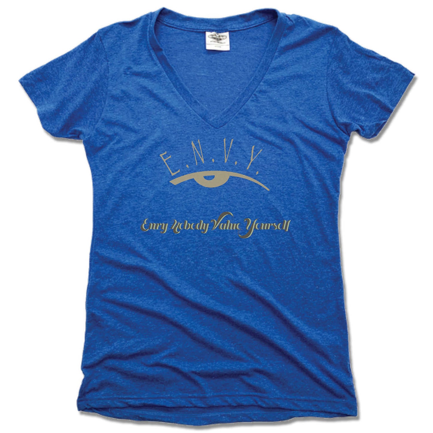 ENVY NOBODY VALUE YOURSELF | LADIES BLUE V-NECK | BROWN LOGO