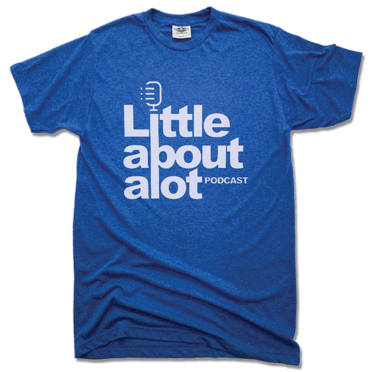 LITTLE ABOUT ALOT PODCAST | UNISEX BLUE TEE | WHITE LOGO