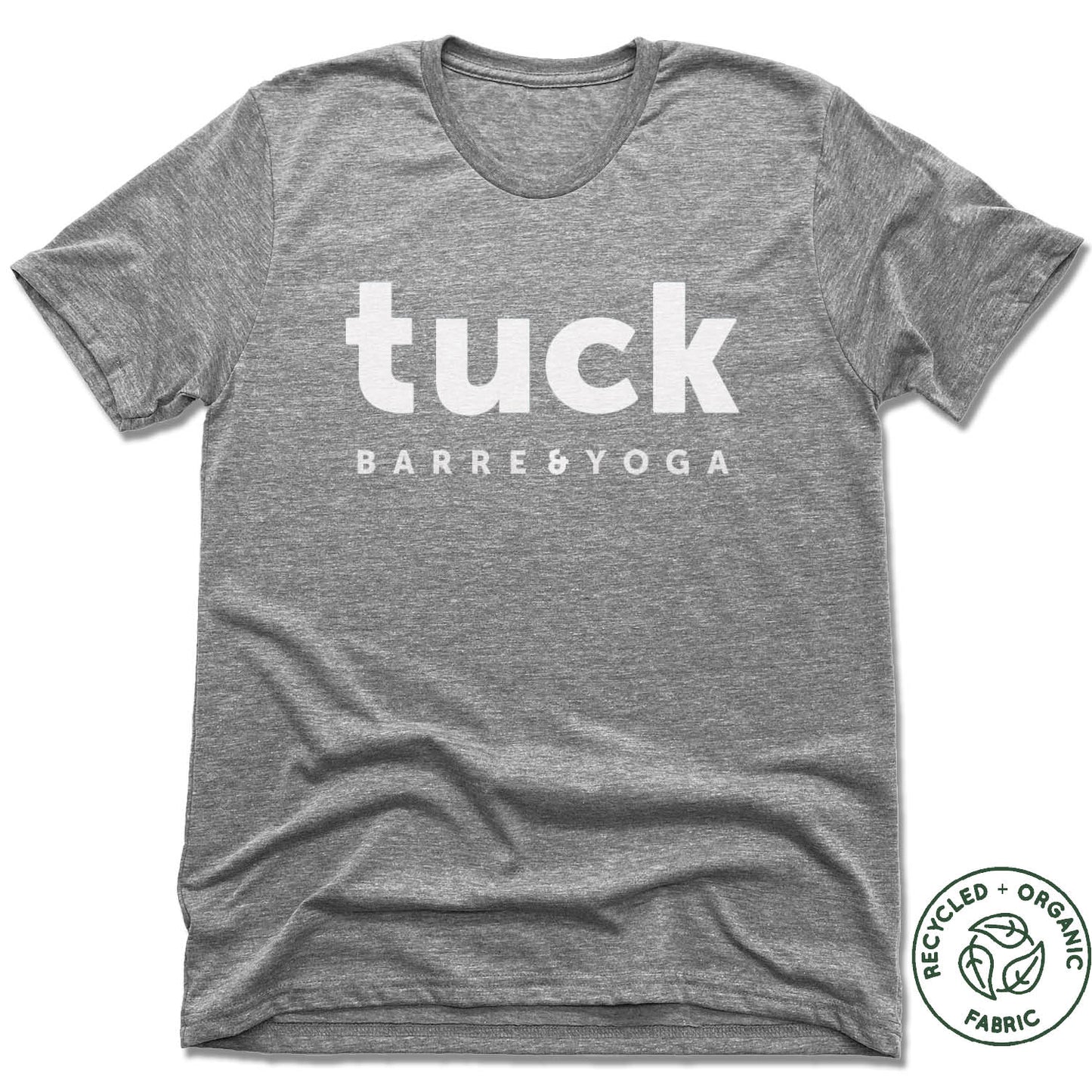 TUCK BARRE & YOGA | UNISEX GRAY Recycled Tri-Blend | WHITE LOGO