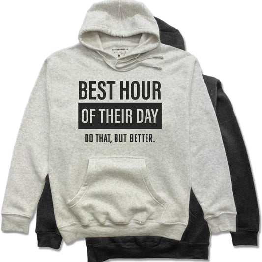 IN FITNESS | HOODIE | BEST HOUR OF THEIR DAY
