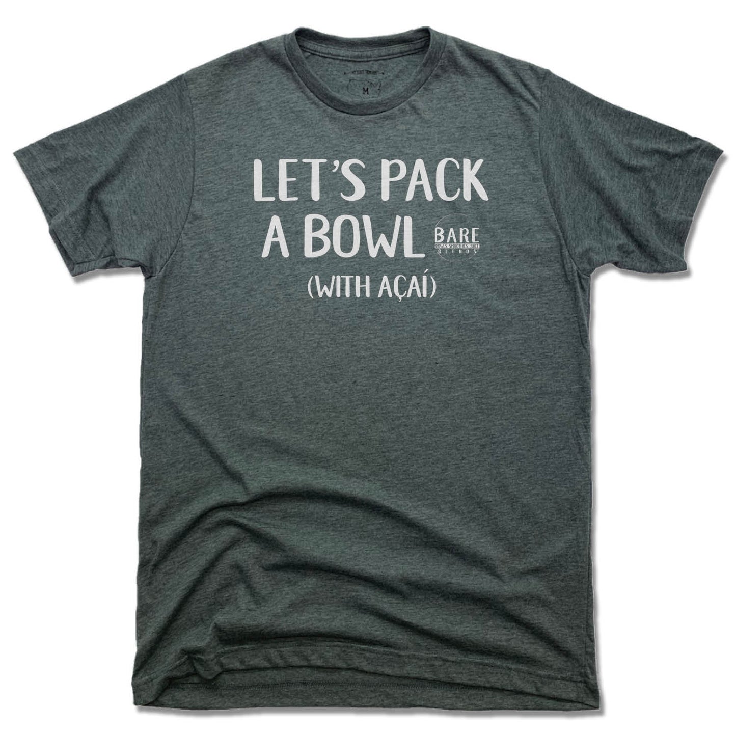 BARE BLENDS | UNISEX TEE | LET'S PACK A BOWL