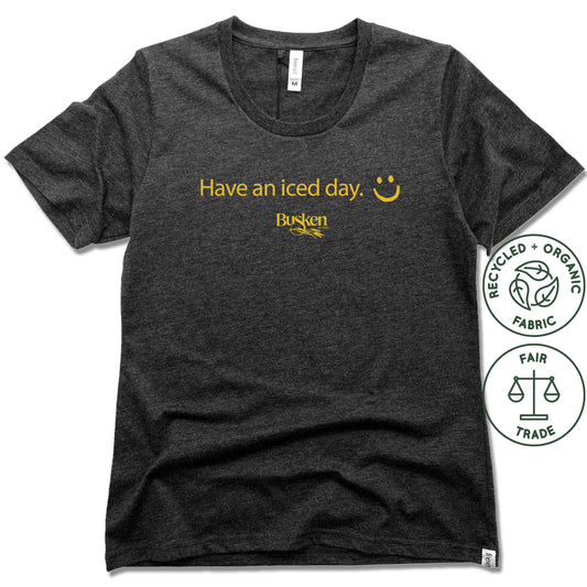 BUSKEN BAKERY | FAIRTRADE FREESET BLACK LADIES TEE | HAVE AN ICED DAY