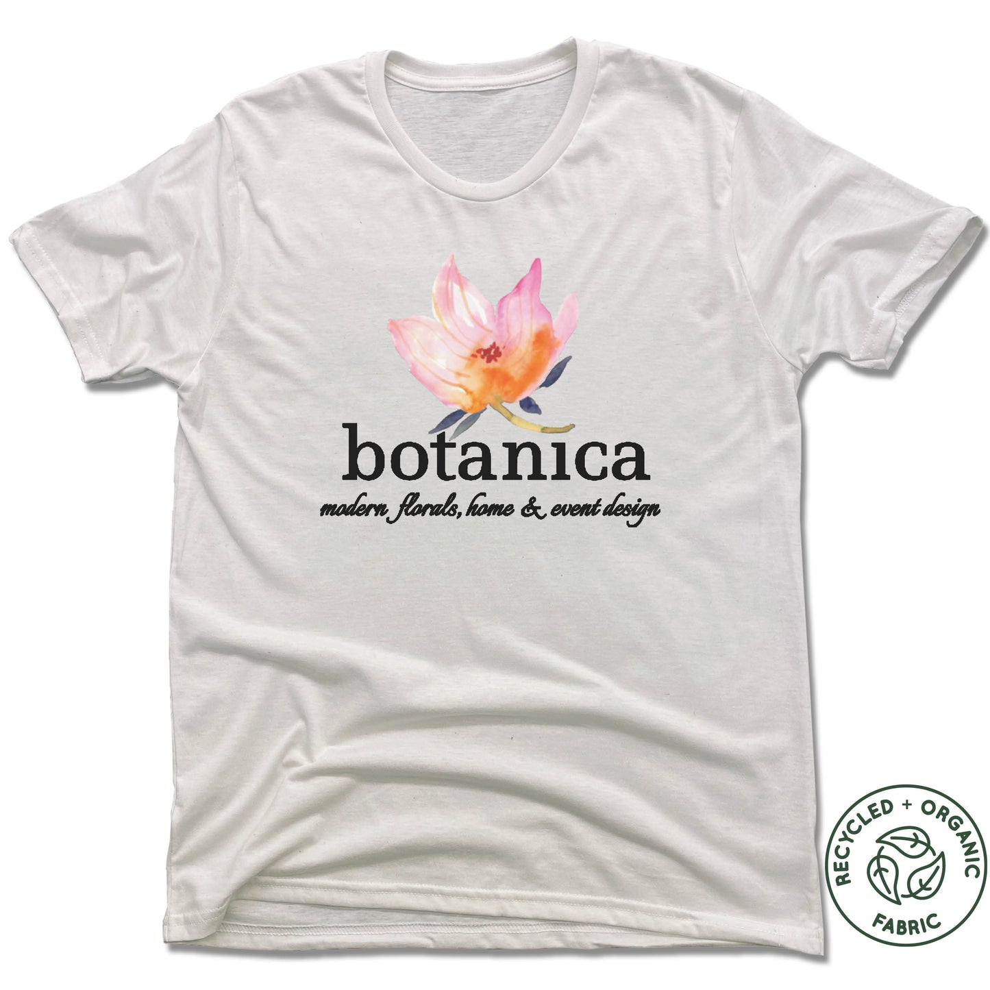BOTANICA | UNISEX WHITE Recycled Tri-Blend | FLOWER