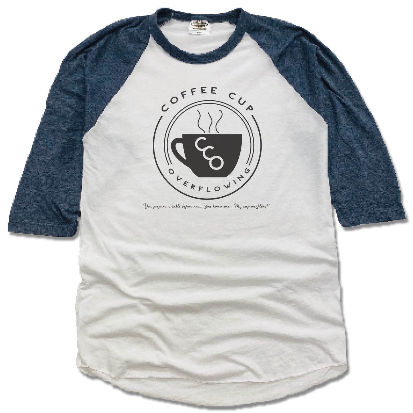 COFFEE CUP OVERFLOWING  | 3/4 Sleeve | LOGO