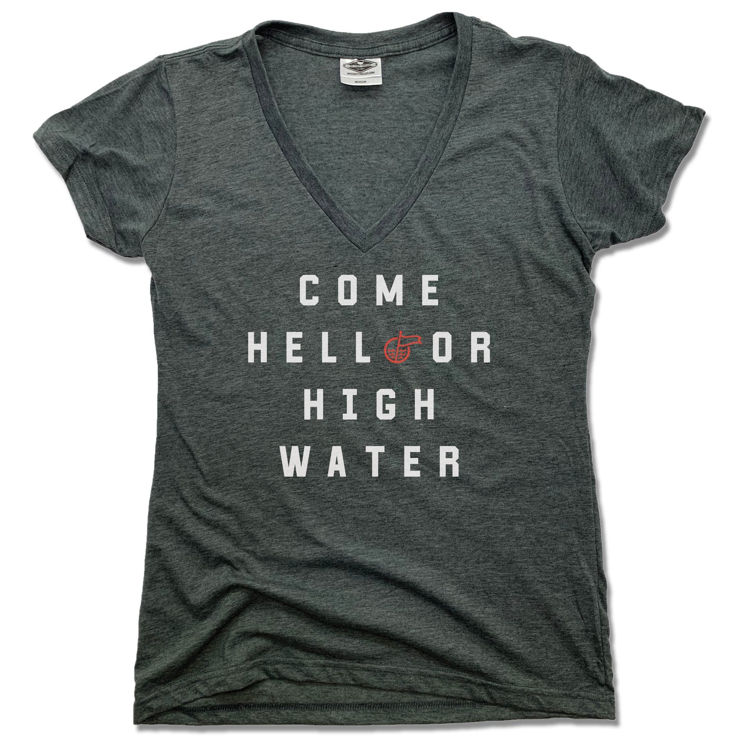 LADIES GRAY V-NECK | COME HELL OR HIGH WATER | HIMARK