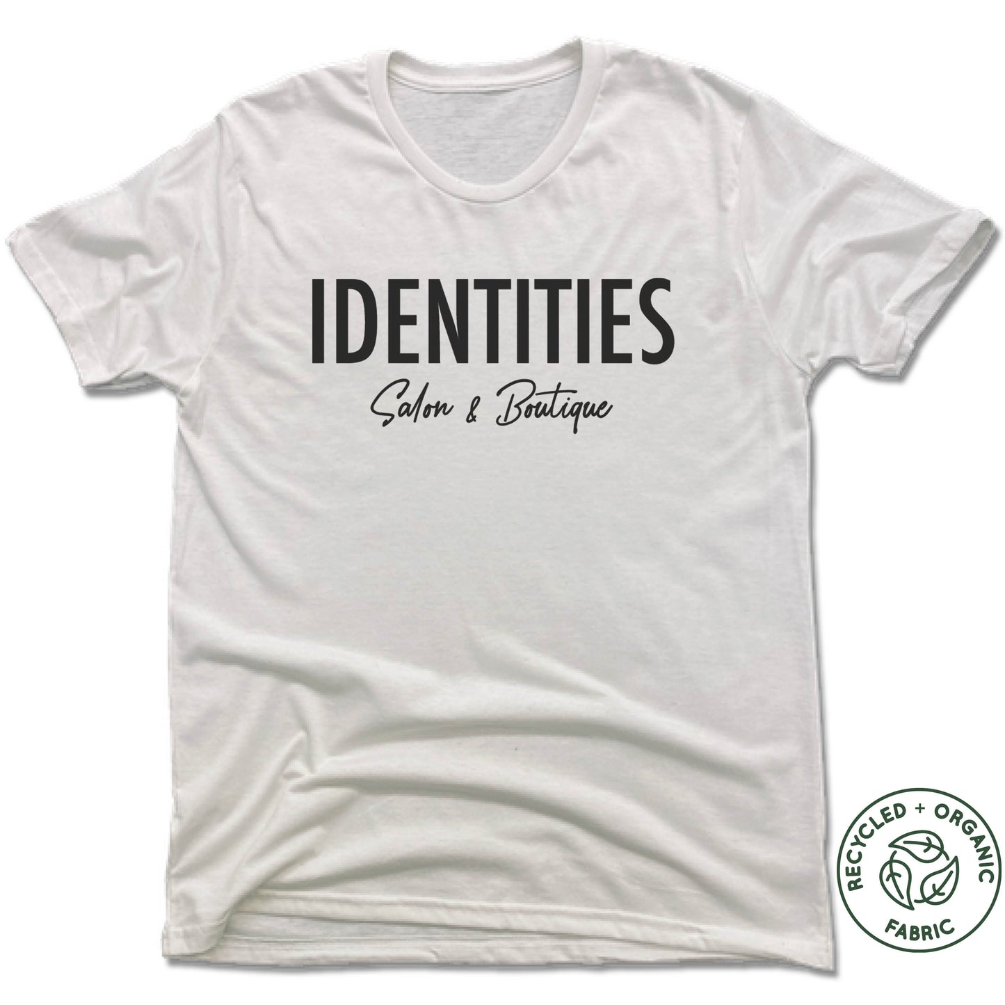 IDENTITIES SALON & BOUTIQUE | UNISEX WHITE Recycled Tri-Blend | LOGO