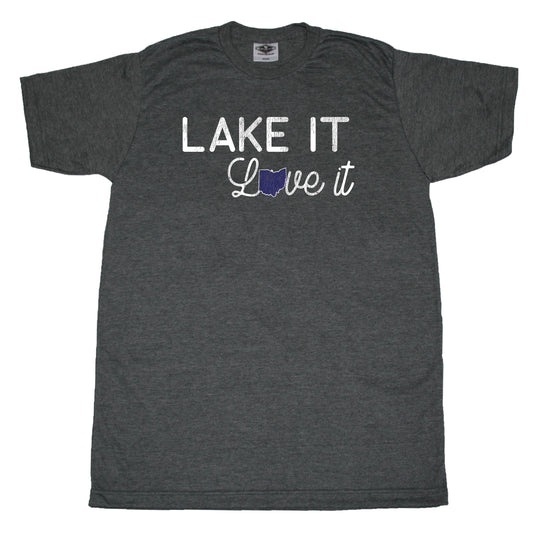 Ohio Lake it Love it - Unisex Tee
