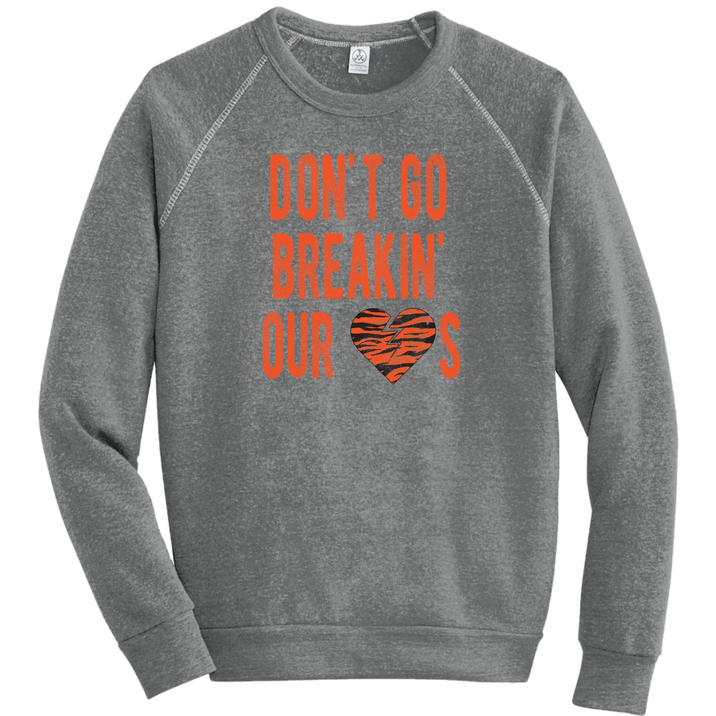 Don't Go Breaking Our Hearts - Cincinnati - Fleece Sweatshirt