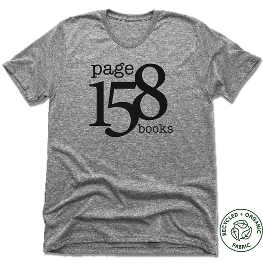 PAGE 158 BOOKS | UNISEX GRAY Recycled Tri-Blend | BLACK LOGO