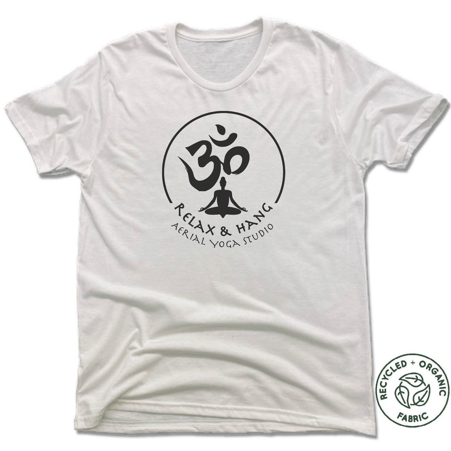 RELAX AND HANG AERIAL YOGA STUDIOS | UNISEX WHITE Recycled Tri-Blend | BLACK LOGO