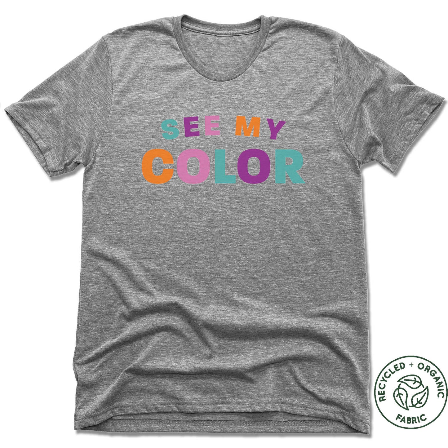 REVIVE THE COMMUNITY | UNISEX GRAY Recycled Tri-Blend | SEE MY COLOR LOGO