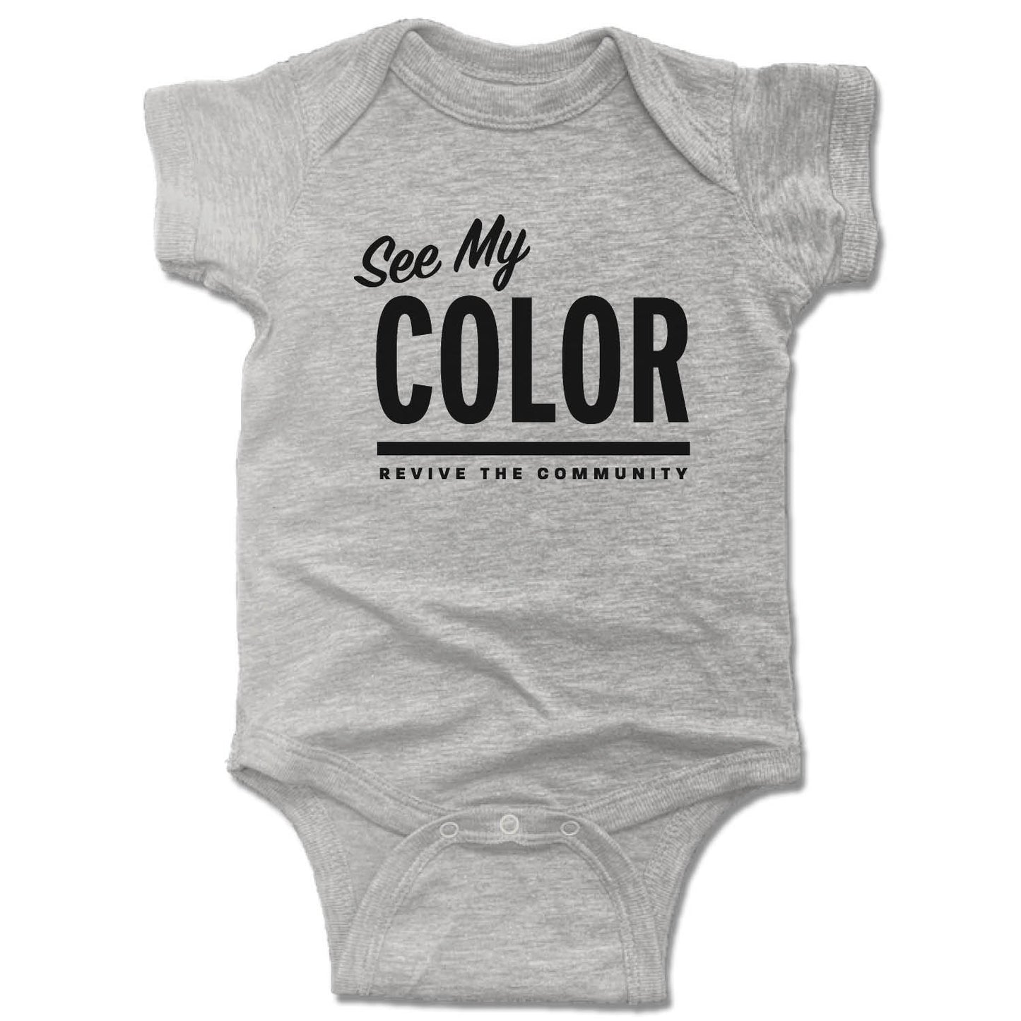 REVIVE THE COMMUNITY | GRAY ONESIE | SEE MY COLOR