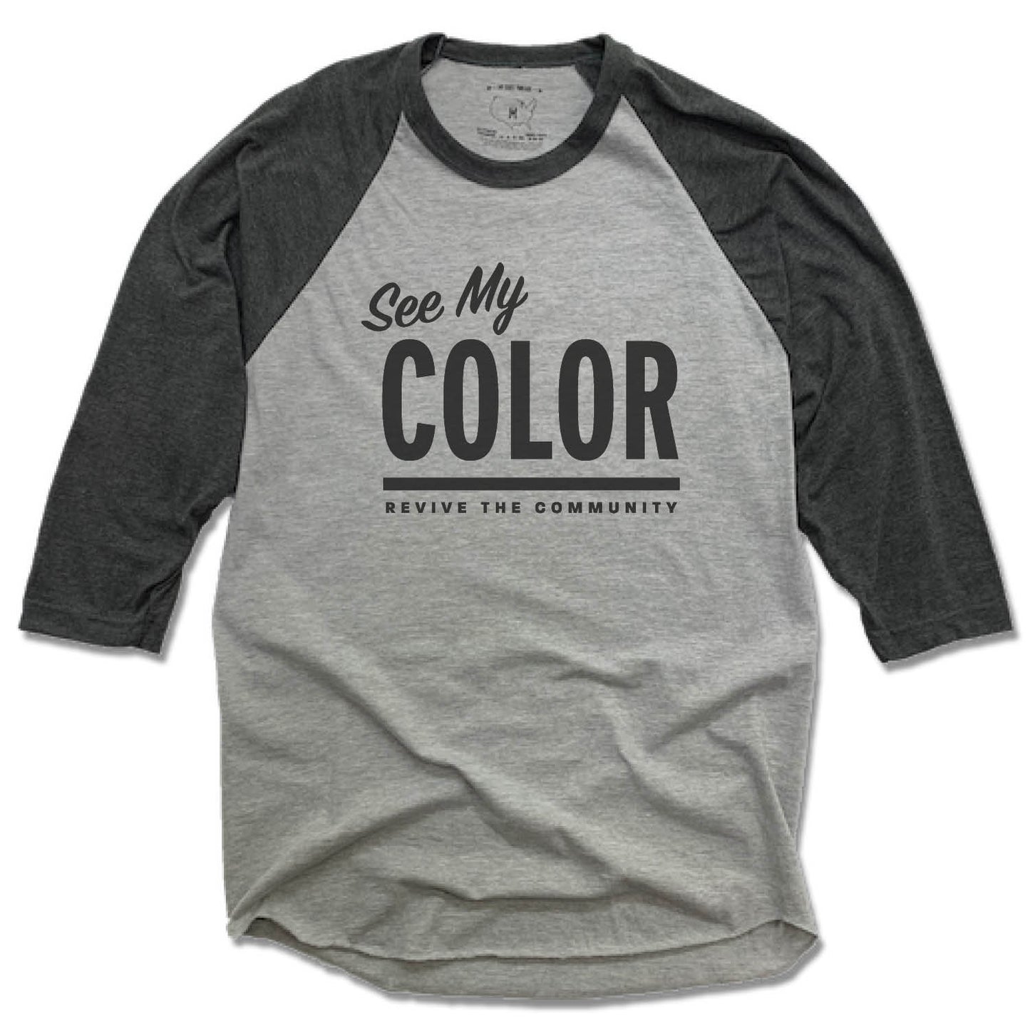 REVIVE THE COMMUNITY | GRAY 3/4 SLEEVE | SEE MY COLOR