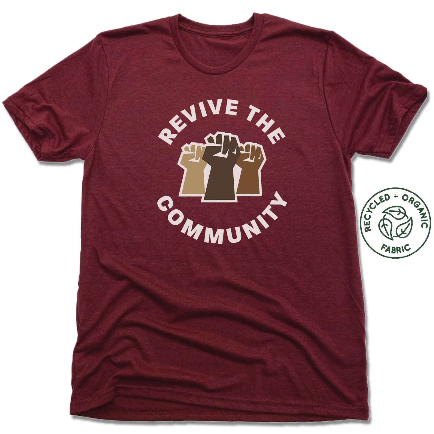 REVIVE THE COMMUNITY | UNISEX VINO RED Recycled Tri-Blend | WHITE LOGO