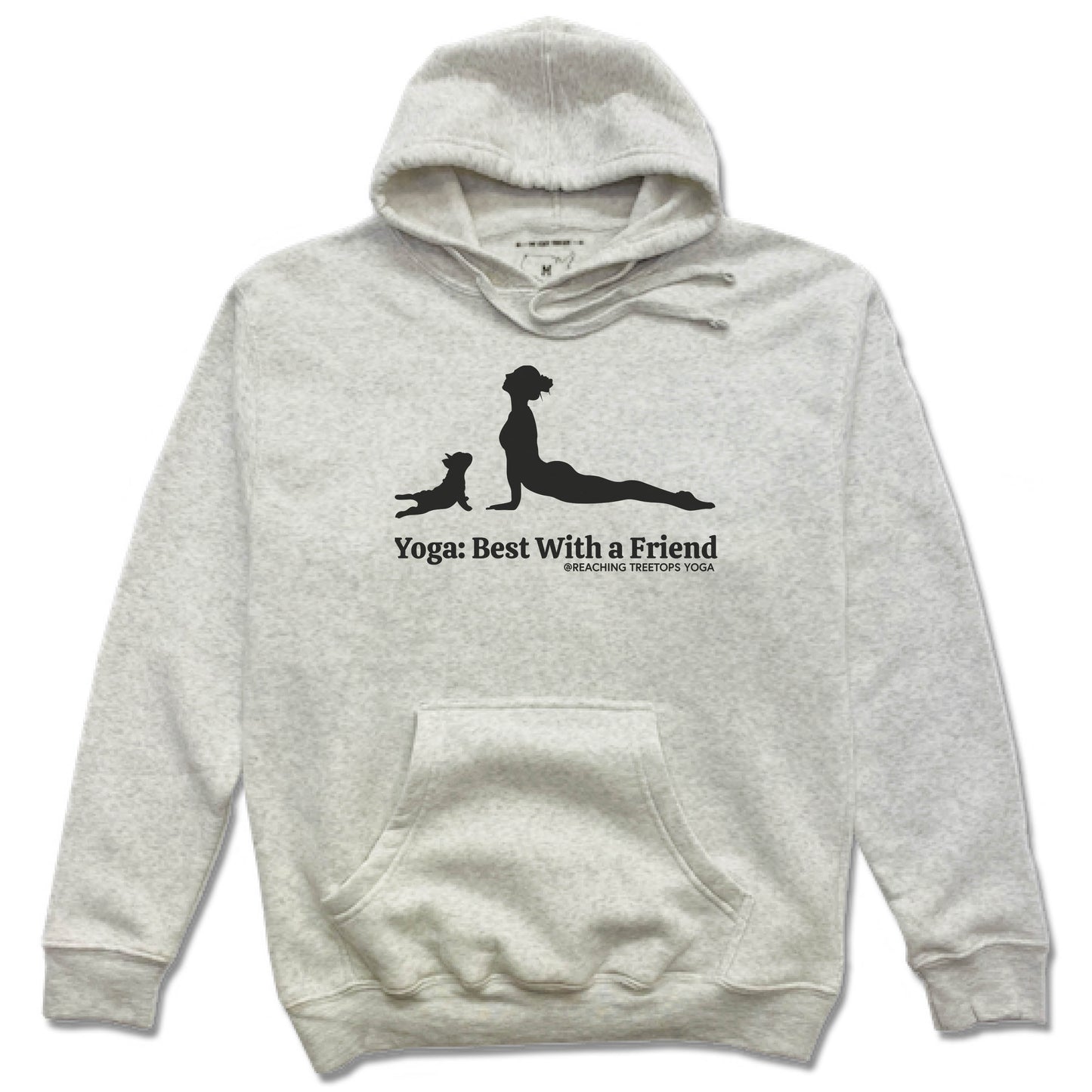 REACHING TREETOPS YOGA | HOODIE | BEST WITH A FRIEND