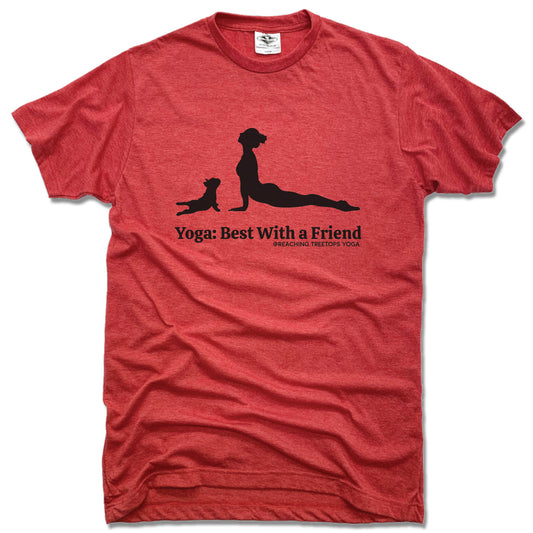 REACHING TREETOPS YOGA | UNISEX RED TEE | BEST WITH A FRIEND