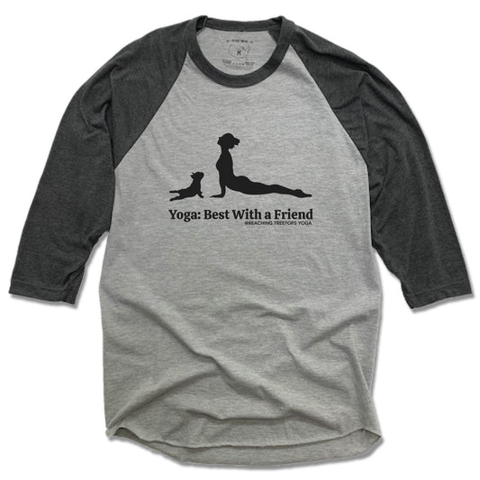 REACHING TREETOPS YOGA | GRAY 3/4 SLEEVE | BEST WITH A FRIEND