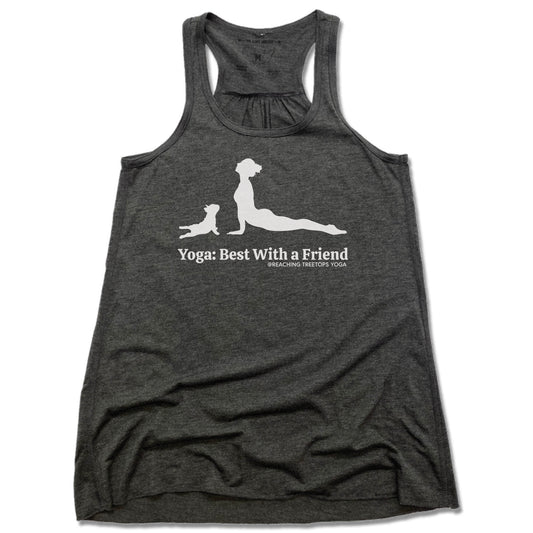 REACHING TREETOPS YOGA | LADIES GRAY FLOWY TANK | BEST WITH A FRIEND