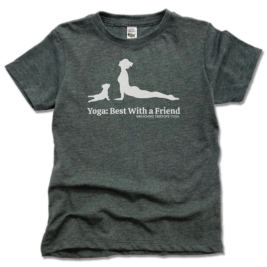 REACHING TREETOPS YOGA | KIDS TEE | BEST WITH A FRIEND