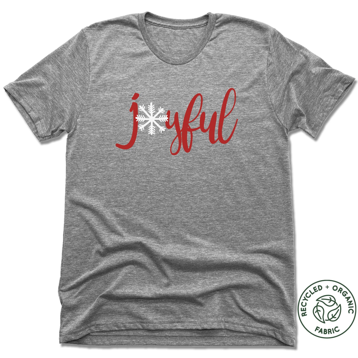 THE SISTER'S CLOSET | UNISEX GRAY Recycled Tri-Blend | JOYFUL