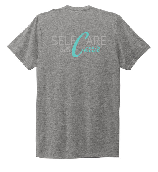 SELF CARE WITH CARRIE | UNISEX GRAY Recycled Tri-Blend | Back Print