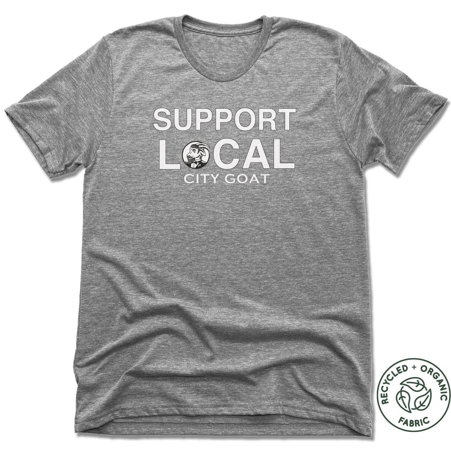 SUPPORT LOCAL | UNISEX GRAY Recycled Tri-Blend | CITY GOAT