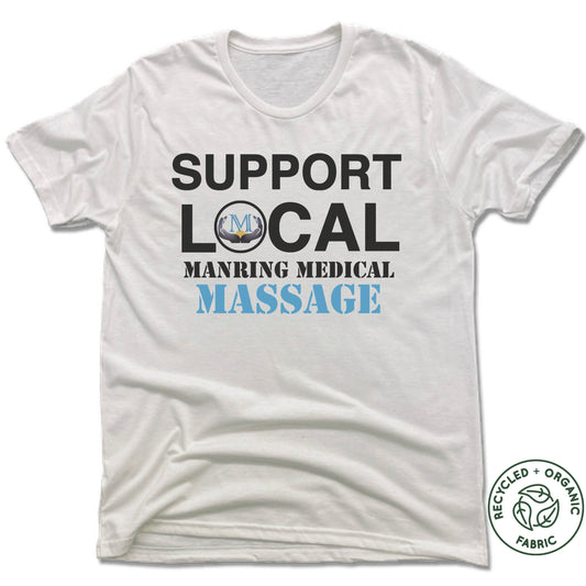 MANRING MEDICAL MASSAGE | UNISEX WHITE Recycled Tri-Blend | SUPPORT LOCAL