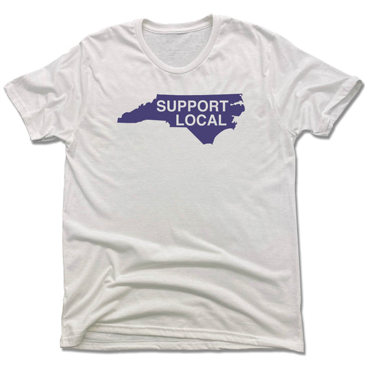 NORTH CAROLINA | UNISEX WHITE Recycled Tri-Blend | SUPPORT LOCAL
