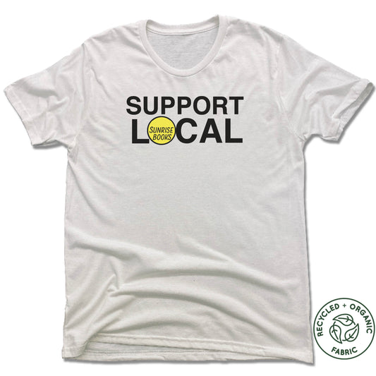 SUNRISE BOOKS | UNISEX WHITE Recycled Tri-Blend | SUPPORT LOCAL