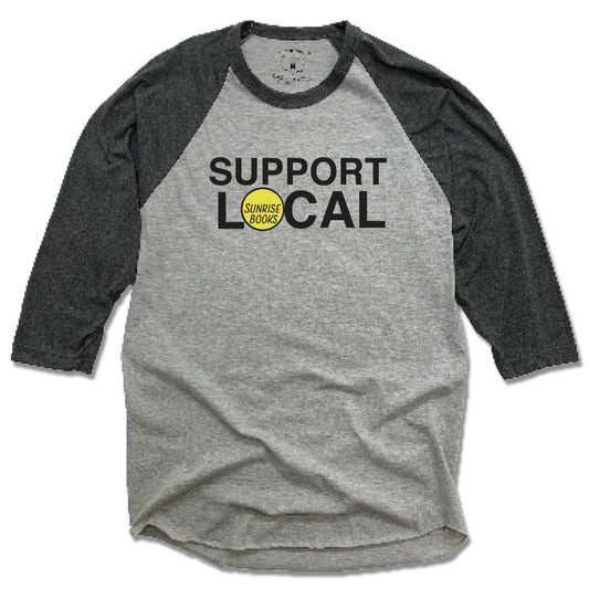 SUNRISE BOOKS | GRAY 3/4 SLEEVE | SUPPORT LOCAL