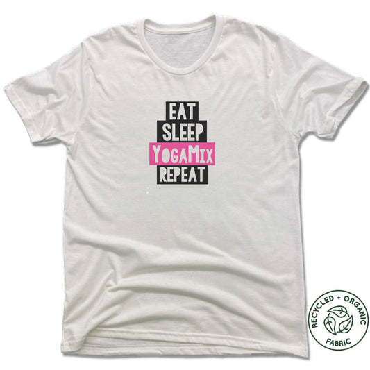 YOGA MIX ORLANDO | UNISEX WHITE Recycled Tri-Blend | EAT SLEEP YOGAMIX REPEAT