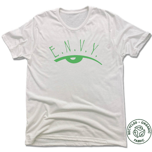 ENVY NOBODY VALUE YOURSELF | UNISEX WHITE Recycled Tri-Blend | GREEN LOGO