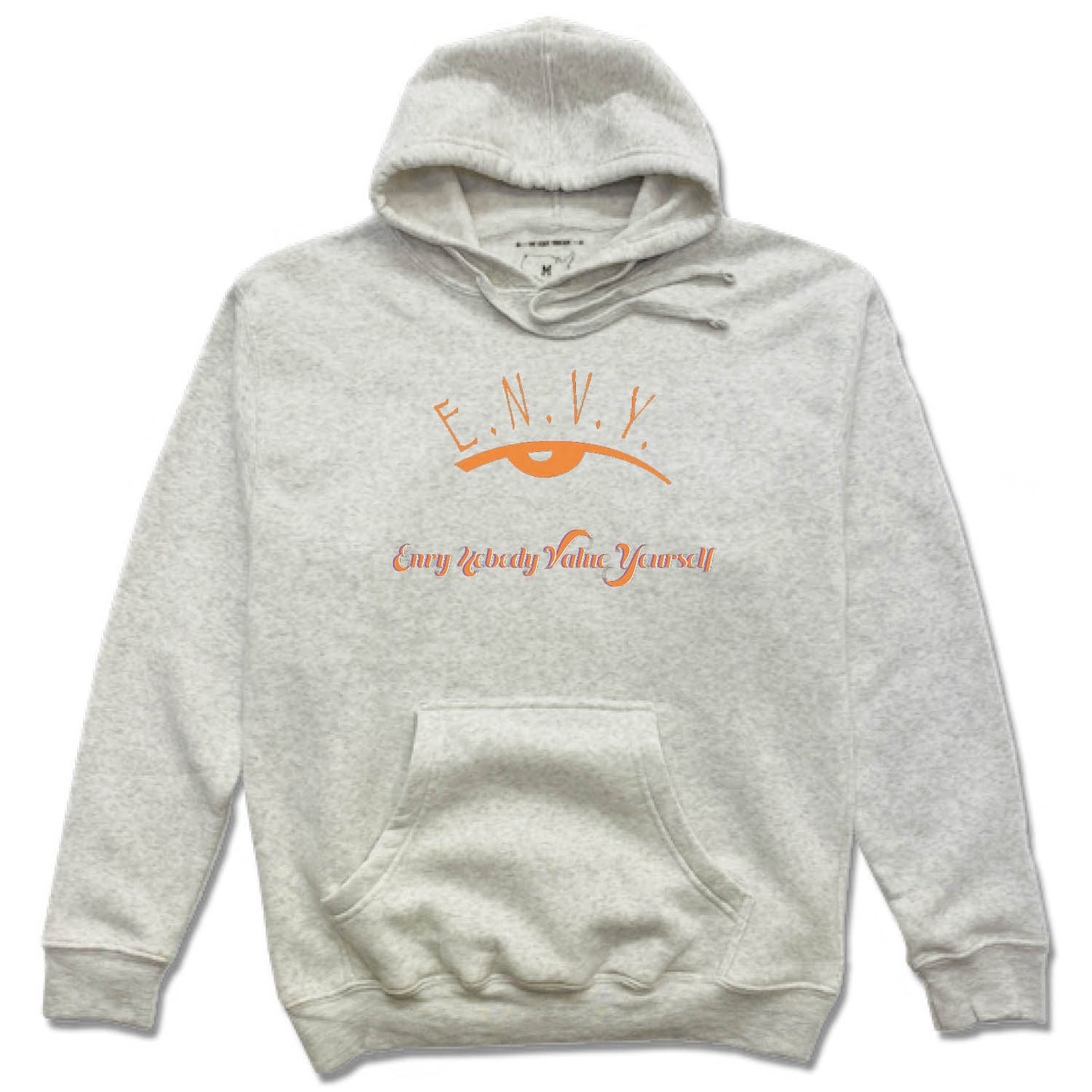 ENVY NOBODY VALUE YOURSELF | HOODIE | ORANGE LOGO