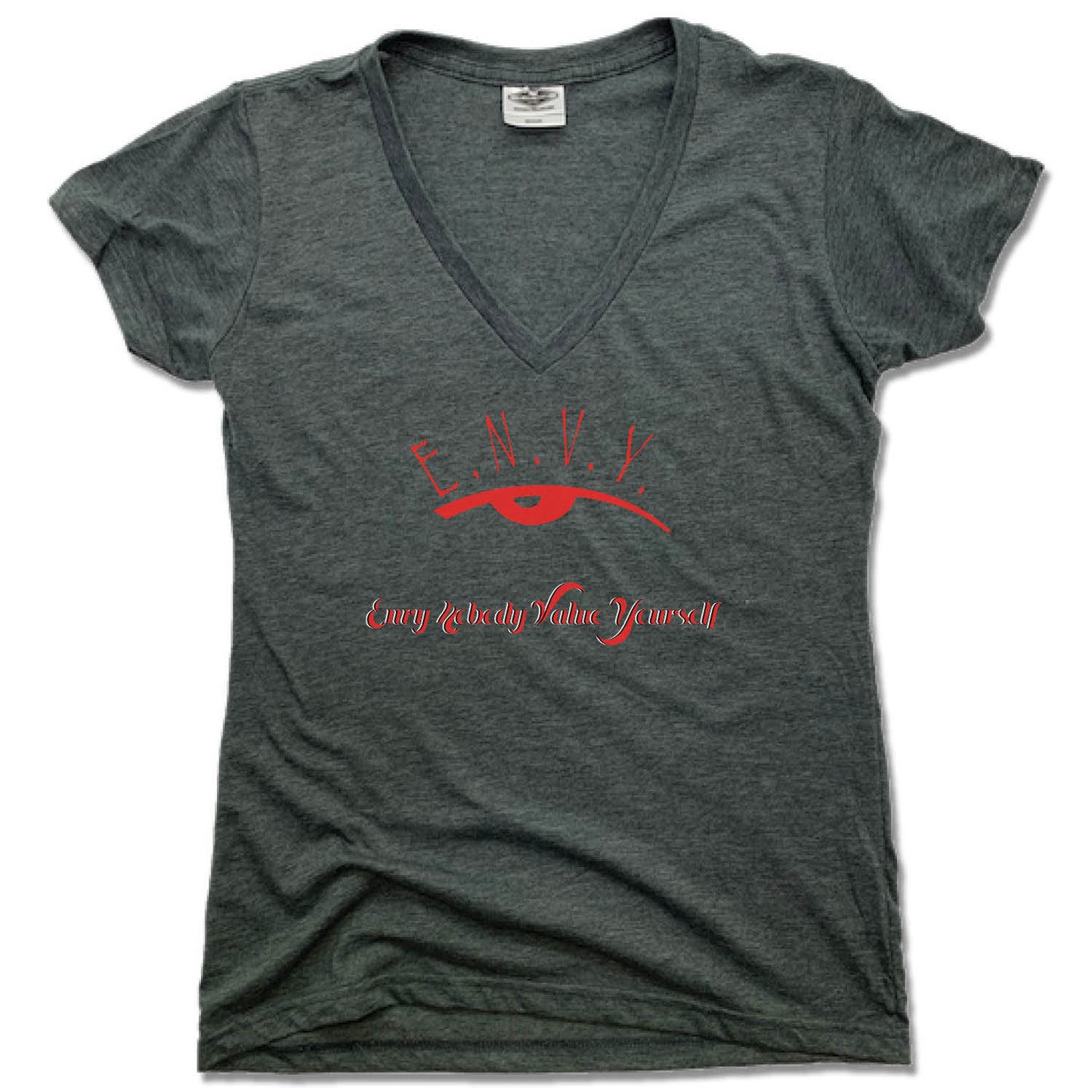 ENVY NOBODY VALUE YOURSELF | LADIES V-NECK | RED LOGO