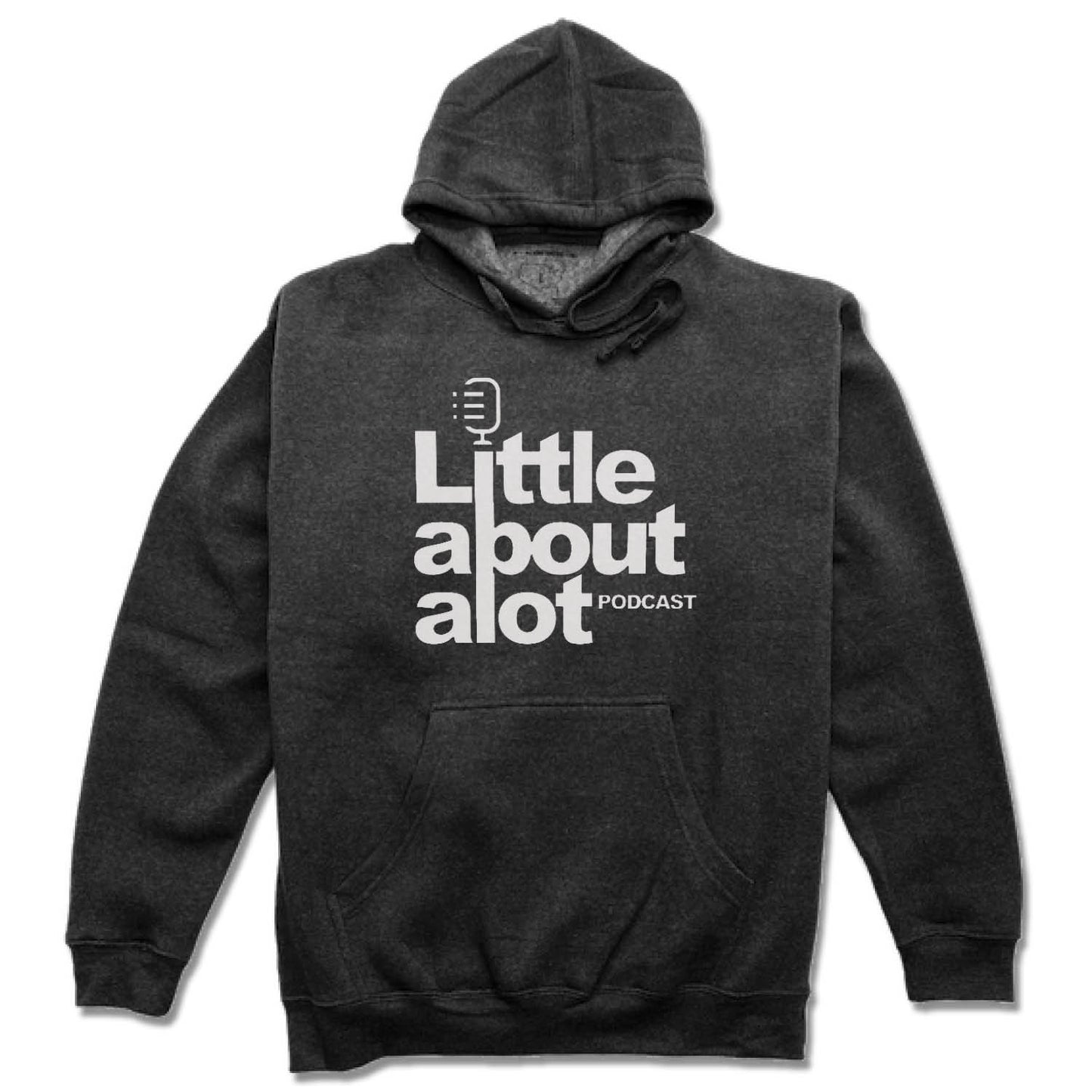 LITTLE ABOUT ALOT PODCAST | HOODIE | WHITE LOGO